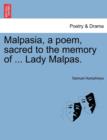 Image for Malpasia, a Poem, Sacred to the Memory of ... Lady Malpas.