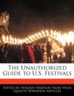 Image for The Unauthorized Guide to U.S. Festivals