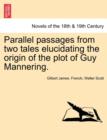 Image for Parallel Passages from Two Tales Elucidating the Origin of the Plot of Guy Mannering.