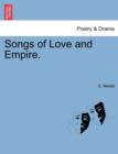 Image for Songs of Love and Empire.