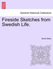 Image for Fireside Sketches from Swedish Life.