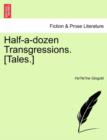 Image for Half-A-Dozen Transgressions. [tales.]