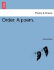 Image for Order. a Poem.