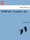 Image for Holkham. a Poem, Etc.