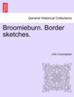 Image for Broomieburn. Border Sketches.