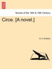 Image for Circe. [A Novel.]Vol. I.
