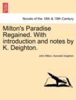 Image for Milton&#39;s Paradise Regained. with Introduction and Notes by K. Deighton.