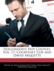 Image for Hollywood&#39;s Hot Couples, Vol. 17 : Courteney Cox and David Arquette