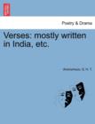Image for Verses : Mostly Written in India, Etc.