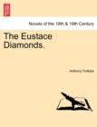 Image for The Eustace Diamonds. Vol. I