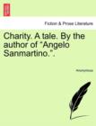 Image for Charity. a Tale. by the Author of Angelo Sanmartino..