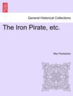 Image for The Iron Pirate, Etc.