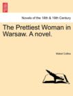 Image for The Prettiest Woman in Warsaw. a Novel.