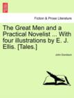 Image for The Great Men and a Practical Novelist ... with Four Illustrations by E. J. Ellis. [Tales.]