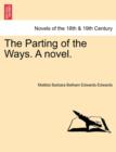 Image for The Parting of the Ways. a Novel.