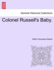 Image for Colonel Russell&#39;s Baby.