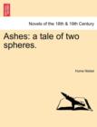 Image for Ashes : A Tale of Two Spheres.