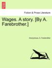 Image for Wages. a Story. [By A. Farebrother.]