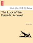 Image for The Luck of the Darrells. a Novel.
