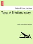 Image for Tang. a Shetland Story.
