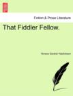 Image for That Fiddler Fellow.