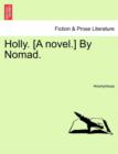 Image for Holly. [A Novel.] by Nomad.
