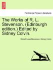 Image for The Works of R. L. Stevenson. (Edinburgh Edition.) Edited by Sidney Colvin.