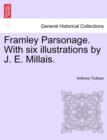Image for Framley Parsonage. with Six Illustrations by J. E. Millais.
