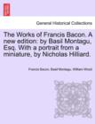 Image for The Works of Francis Bacon. A new edition