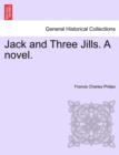 Image for Jack and Three Jills. a Novel.