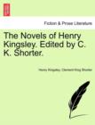 Image for The Novels of Henry Kingsley. Edited by C. K. Shorter.
