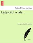 Image for Lady-Bird, a Tale.