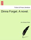 Image for Dinna Forget. a Novel.