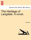 Image for The Heritage of Langdale. a Novel.