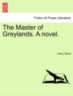 Image for The Master of Greylands. a Novel.