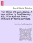 Image for The Works of Francis Bacon. A new edition