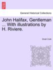 Image for John Halifax, Gentleman ... with Illustrations by H. Riviere.