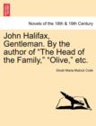 Image for John Halifax, Gentleman. by the Author of &quot;The Head of the Family,&quot; &quot;Olive,&quot; Etc.
