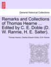 Image for Remarks and Collections of Thomas Hearne ... Edited by C. E. Doble (D. W. Rannie, H. E. Salter.