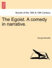 Image for The Egoist. a Comedy in Narrative.