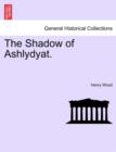 Image for The Shadow of Ashlydyat.