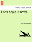 Image for Eve&#39;s Apple. a Novel.