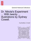 Image for Dr. Nikola&#39;s Experiment ... with Twenty ... Illustrations by Sydney Cowell.