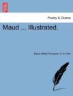 Image for Maud ... Illustrated.