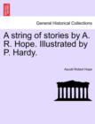 Image for A String of Stories by A. R. Hope. Illustrated by P. Hardy.