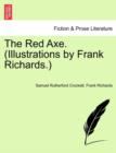 Image for The Red Axe. (Illustrations by Frank Richards.