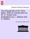 Image for The Household of Sir Thos. More. with an Introduction by W. H. Hutton and ... Illustrations by J. Jellicoe and H. Railton.