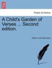 Image for A Child&#39;s Garden of Verses ... Second Edition.
