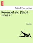 Image for Revenge! Etc. [Short Stories.]