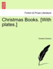 Image for Christmas Books. [With Plates.]